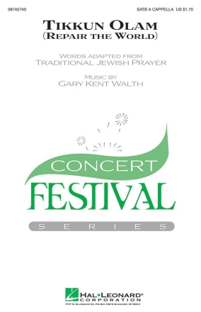 Gary Walth, Tikkun Olam SATB Chorpartitur