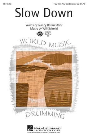 Will Schmid, Slow Down 4-Part Chorpartitur
