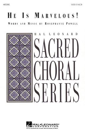 Rosephanye Powell, He Is Marvelous! SATB Chorpartitur