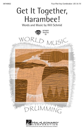 Will Schmid, Get It Together, Harambee! 4-Part Chorpartitur