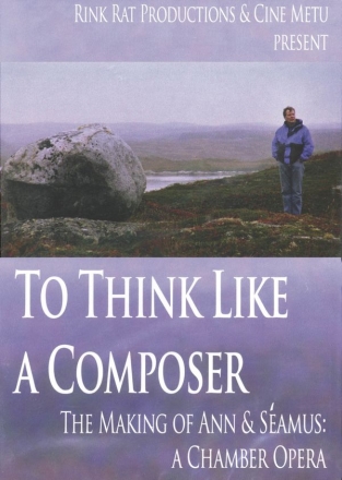 Stephen Hatfield, To Think like a Composer Chor DVD