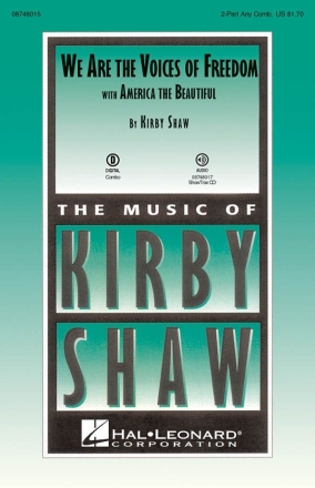 Kirby Shaw, We Are the Voices of Freedom 2-Part Choir Chorpartitur