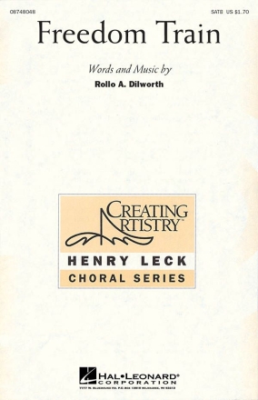 Rollo Dilworth, Freedom Train SATB Chorpartitur