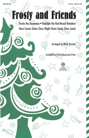 Frosty and Friends 2-Part Choir and Piano Chorpartitur