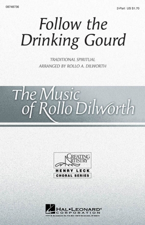 Traditional, Follow the Drinking Gourd 2-Part Choir Chorpartitur