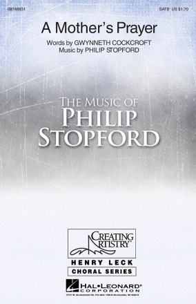 Philip W. J. Stopford, A Mother's Prayer SATB Chorpartitur