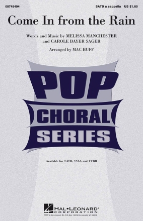 Carole Bayer Sager_Melissa Manchester, Come in from the Rain SATB Chorpartitur