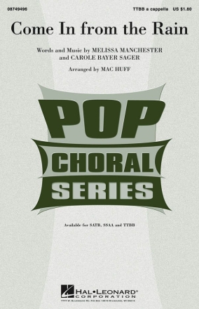 Carole Bayer Sager_Melissa Manchester, Come in from the Rain TTBB a Cappella Chorpartitur