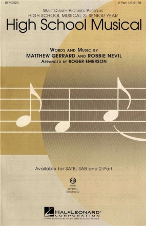 Matthew Gerrard_Robbie Nevil, High School Musical(from High School Mus SA and Piano Chorpartitur