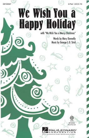 George L.O. Strid_Mary Donnelly, We Wish You a Happy Holiday 2-Part Choir Chorpartitur