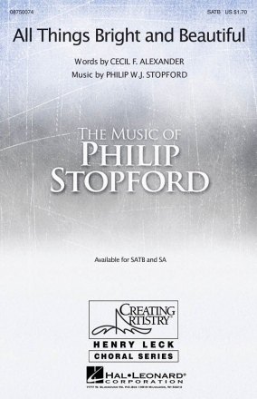 Philip W. J. Stopford, All Things Bright and Beautiful SATB Chorpartitur