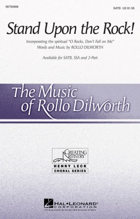 Rollo Dilworth, Stand Upon the Rock! SATB Chorpartitur