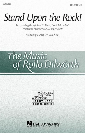 Rollo Dilworth, Stand Upon the Rock! SSA Chorpartitur