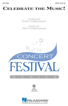 Emily Drennan_Patti Drennan, Celebrate the Music! SATB Chorpartitur