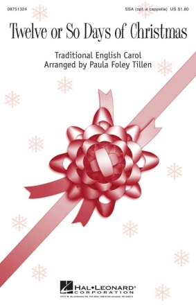 Twelve Or So Days Of Christmas Vocal Chorpartitur