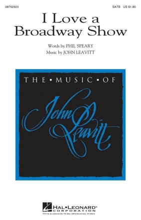 John Leavitt, I Love a Broadway Show SATB Chorpartitur