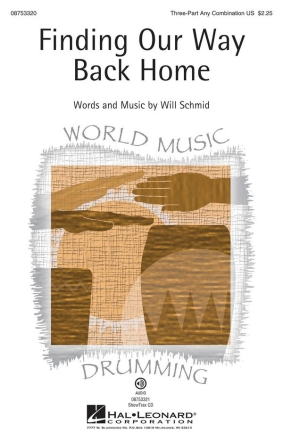 Will Schmid, Finding Our Way Back Home 3-Part Choir Chorpartitur