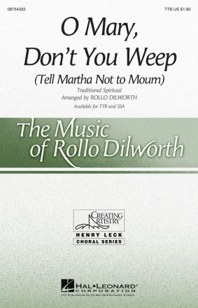 O Mary, Don't You Weep TTB Chorpartitur