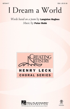 Peter Robb, I Dream a World SSA Chorpartitur
