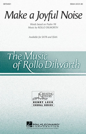 Rollo Dilworth, Make a Joyful Noise SSAA Chorpartitur