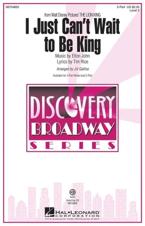 Elton John_Tim Rice, I Just Can't Wait to Be King 2-Part Choir Chorpartitur