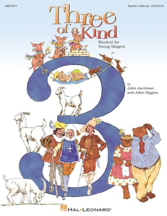 John Higgins_John Jacobson, Three of a Kind (Musical) Piano, Vocal and Guitar Buch