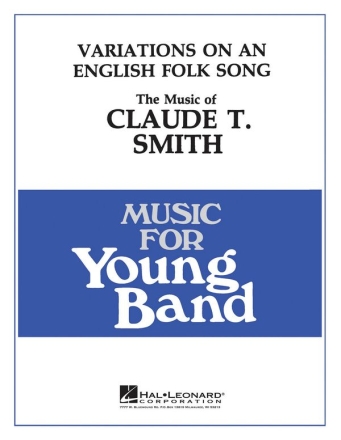 Claude T. Smith, Variations on an English Folk Song Concert Band Partitur + Stimmen