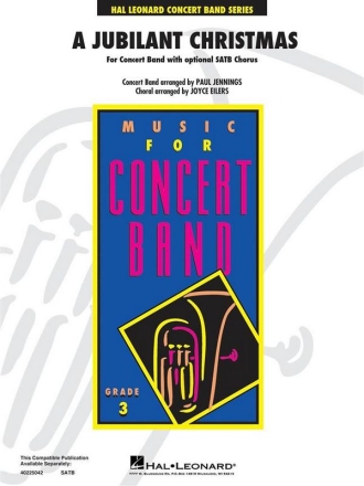 A Jubilant Christmas (Medley) Concert Band and Mixed Choir Partitur + Stimmen