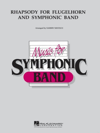 Sammy Nestico, Rhapsody for Flugelhorn and Symphonic Band Flugelhorn and Concert Band/Harmonie Partitur + Stimmen