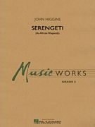 John Higgins, Serengeti Concert Band Partitur