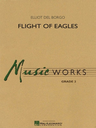 Elliot Del Borgo, Flight of Eagles Concert Band Partitur + Stimmen