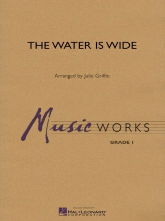 Julie Griffin, The Water Is Wide Concert Band Partitur + Stimmen