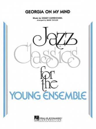 Hoagy Carmichael, Georgia On My Mind (Young Jazz Classics) Jazz Ensemble Partitur