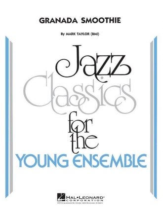 Granada Smoothie - Jazz Ensemble Jazz Ensemble Partitur