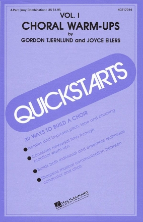 Gordon Tjernlund_Joyce Eilers, Quickstarts Choral Warm-Ups Vol. I 4-Part Chorpartitur