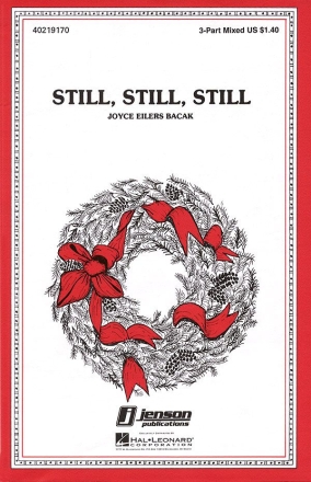 Still, Still, Still 3-Part Choir Chorpartitur