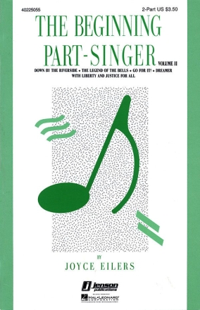 Joyce Eilers, The Beginning Part-Singer - Vol. II Collection 2-Part Choir Chorpartitur
