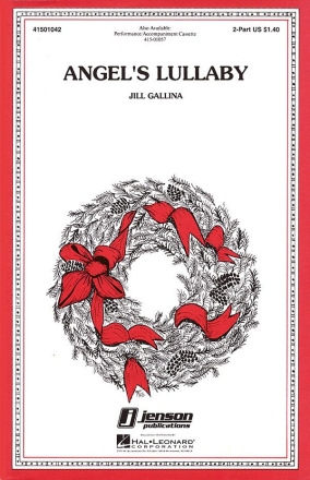 Jill Gallina, Angel's Lullaby 2-Part Choir Chorpartitur