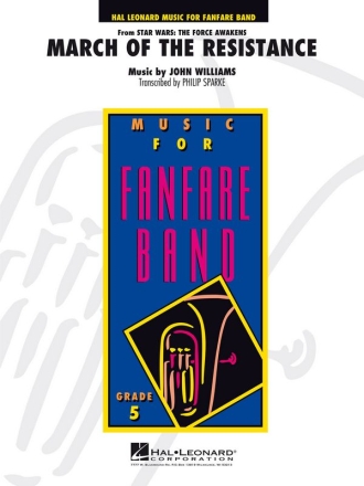 John Williams, March of the Resistance Fanfare Band Partitur