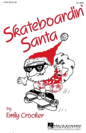 Emily Crocker, Skateboardin' Santa 2-Part Choir Chorpartitur