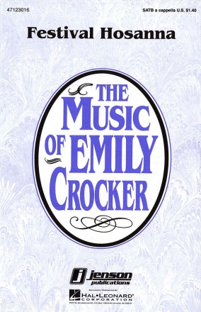 Emily Crocker, Festival Hosanna SATB a Cappella Chorpartitur