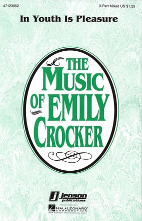 Emily Crocker_Robert Wever, In Youth Is Pleasure 3-Part Choir Chorpartitur