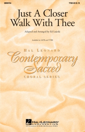Just A Closer Walk With Thee (arr. Lojeski) (TTBB) TTBB and Piano Chorpartitur
