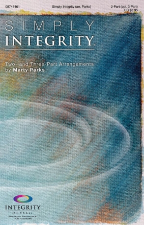 Simply Integrity 2-Part Choir Chorpartitur