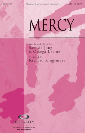 Omega Levine_Sam de Jong, Mercy SATB Chorpartitur