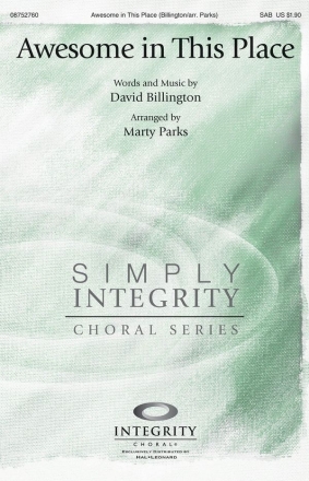 David Billington, Awesome in This Place SAB Chorpartitur