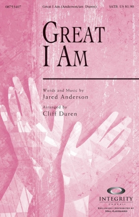 Jared Anderson, Great I Am SATB Chorpartitur