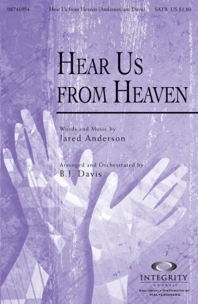 Jared Anderson, Hear Us from Heaven SATB Chorpartitur