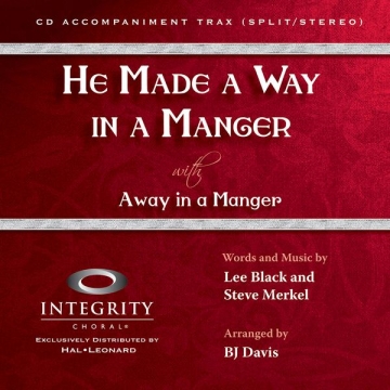 Lee Black_Steve Merkel, He Made a Way in a Manger Chor CD