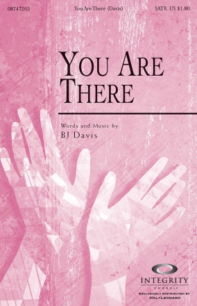 BJ Davis, You Are There SATB Chorpartitur